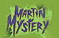 Martin Mystery